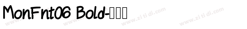 MonFnt06 Bold字体转换